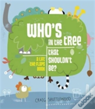 Who'S In The Tree That Shouldn'T Be