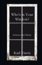 Who'S In Your Window? - Preview