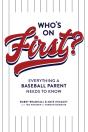 Who'S On First? Everything A Baseball Parent Needs To Know - Preview