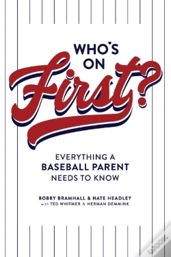 Capa do artigo Who'S On First? Everything A Baseball Parent Needs To Know