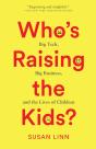 Who'S Raising The Kids? - Preview