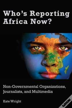 Capa do artigo Who'S Reporting Africa Now?