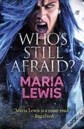 Who'S Still Afraid?