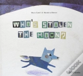 Who's Stolen the Moon?