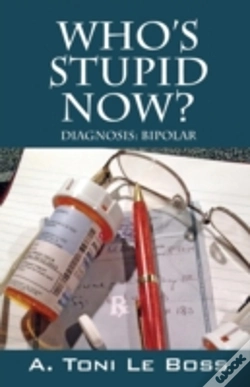 Capa do artigo Who'S Stupid Now? Diagnosis: Bipolar