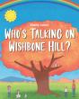 Who'S Talking On Wishbone Hill? - Preview