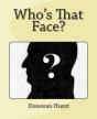 Who'S That Face? - Preview
