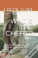 Who'S The Cheat?