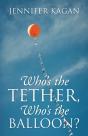 Who'S The Tether, Who'S The Balloon - Preview