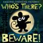 Who'S There? Beware! - Preview