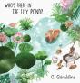 Who'S There In The Lily Pond - Preview