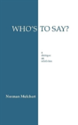 Who'S To Say? - Preview