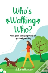 Who'S Walking Who?
