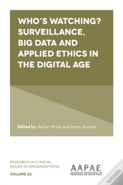 Capa do artigo Who'S Watching? Surveillance, Big Data And Applied Ethics In The Digital Age