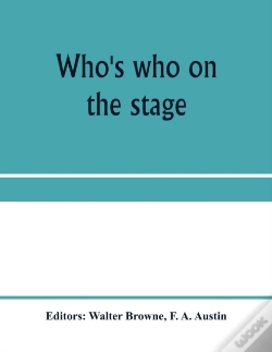 Capa do artigo Who'S Who On The Stage; The Dramatic Ref