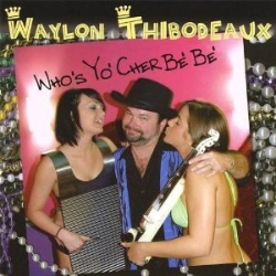 Capa do artigo Who's Yo' Cher Be' Be' - CD