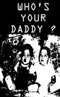 Who'S Your Daddy - Preview