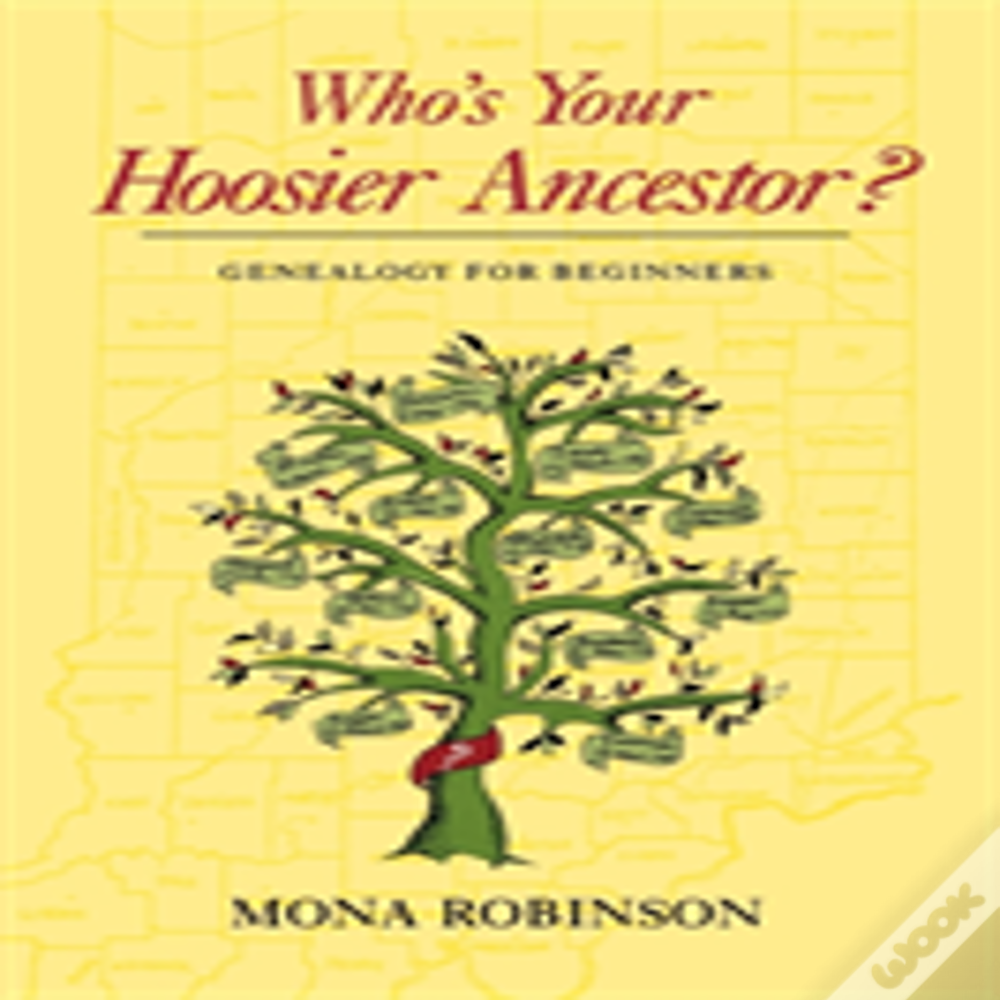 Who'S Your Hoosier Ancestor?