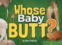 Whose Baby Butt? - Preview