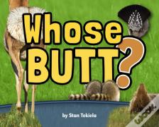 Whose Butt?