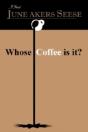 Whose Coffee Is It? - Preview