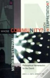 Capa do artigo Whose Community? Which Interpretation? Â€“ Philosophical Hermeneutics For The Church