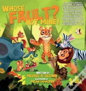 Whose Fault  Not Mine!