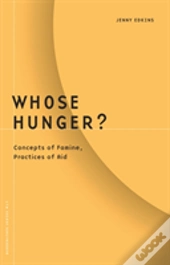 Whose Hunger?