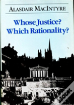 Whose Justice? Which Rationality?
