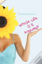 Whose Life Is It Anyway?