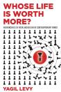 Whose Life Is Worth More? - Preview