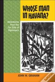 Capa do artigo Whose Man In Havana?