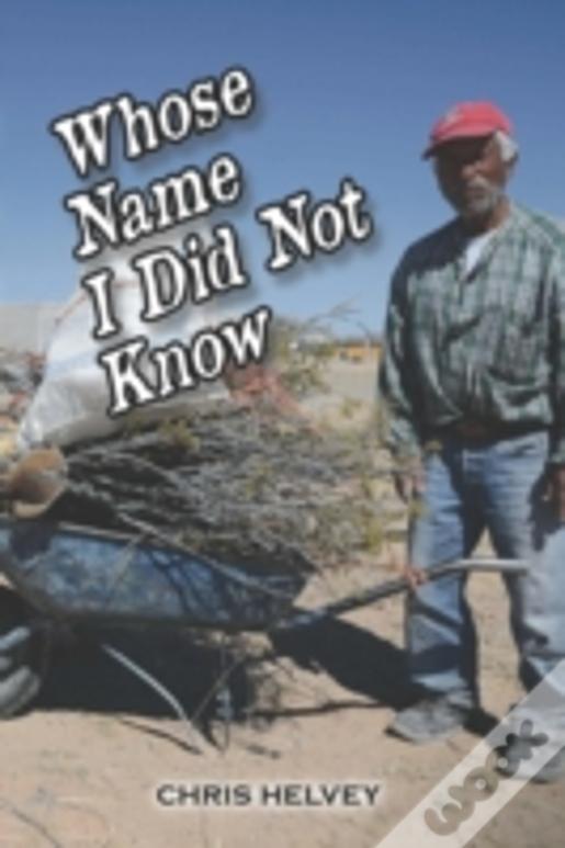 Whose Name I Did Not Know