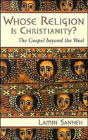 Whose Religion Is Christianity? - Preview
