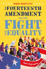 Capa do artigo Whose Right Is It? The Fourteenth Amendment And The Fight For Equality