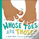 Whose Toes Are Those? (New Edition)