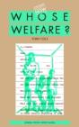 Whose Welfare - Preview