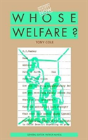 Whose Welfare - Preview