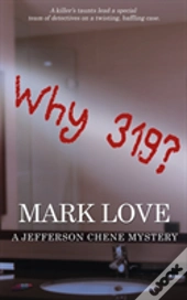 Why 319?