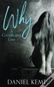 Capa do artigo Why? A Complicated Love