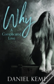 Capa do artigo Why? A Complicated Love