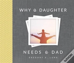 Capa do artigo Why A Daughter Needs A Dad
