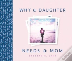 Capa do artigo Why A Daughter Needs A Mom