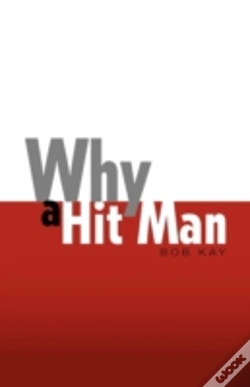 Capa do artigo Why A Hit Man