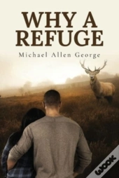 Why A Refuge