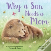 Why A Son Needs A Mom