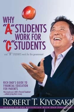 Capa do artigo Why "A" Students Work For "C" Students And Why "B" Students Work For The Government