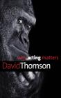 Why Acting Matters - Preview