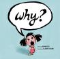 Why? - Preview