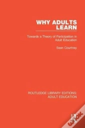 Why Adults Learn
